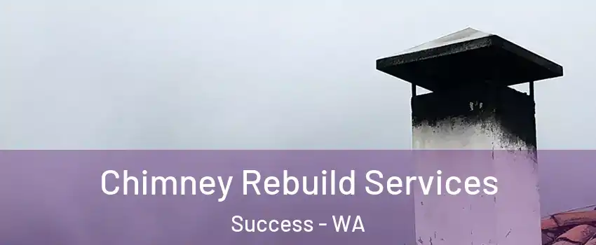 Chimney Rebuild Services Success - WA