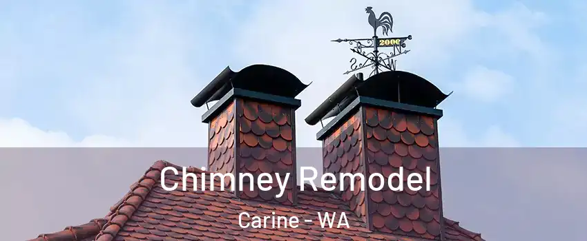 Chimney Remodel Carine - WA