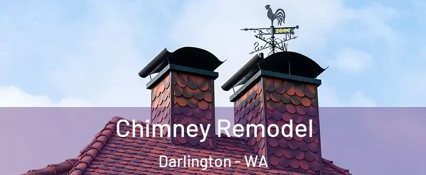 Chimney Remodel Darlington - WA