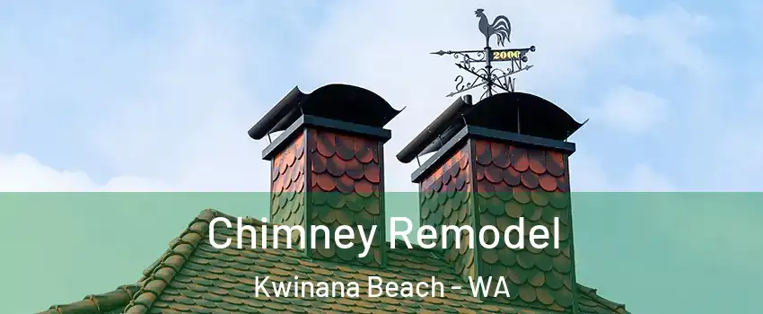 Chimney Remodel Kwinana Beach - WA