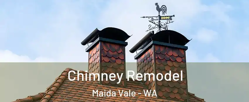 Chimney Remodel Maida Vale - WA