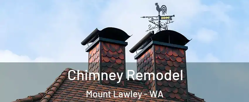 Chimney Remodel Mount Lawley - WA