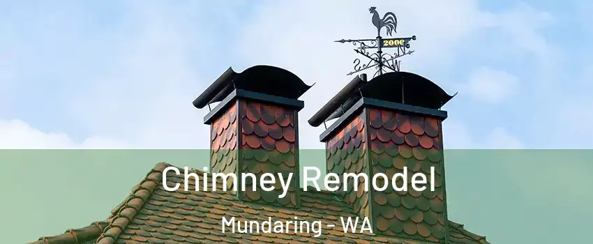 Chimney Remodel Mundaring - WA