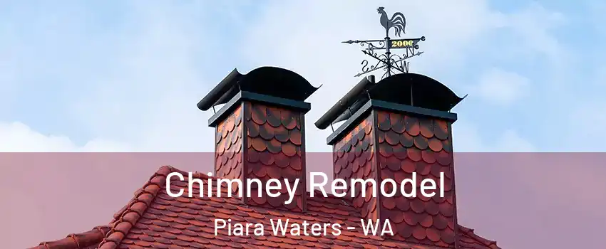 Chimney Remodel Piara Waters - WA