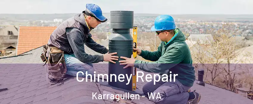 Chimney Repair Karragullen - WA