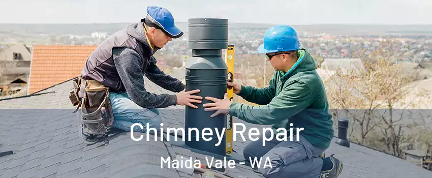 Chimney Repair Maida Vale - WA