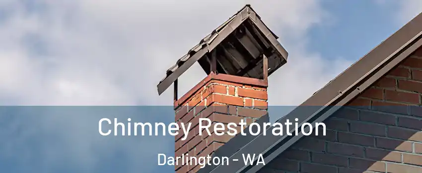 Chimney Restoration Darlington - WA