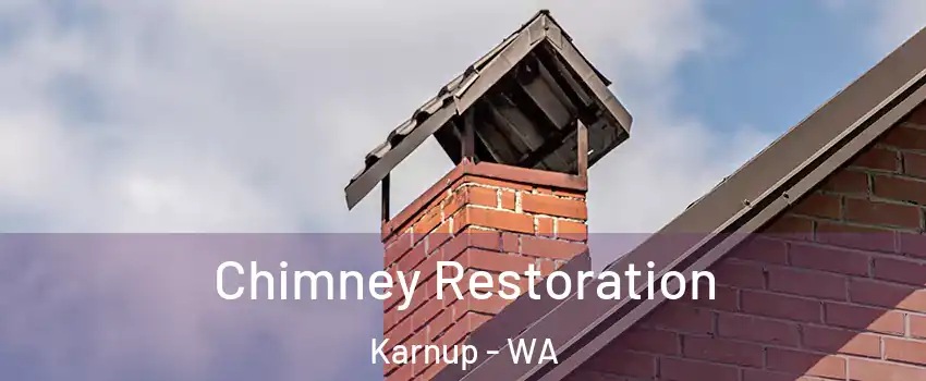 Chimney Restoration Karnup - WA
