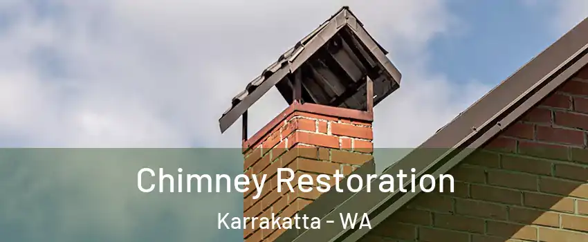 Chimney Restoration Karrakatta - WA