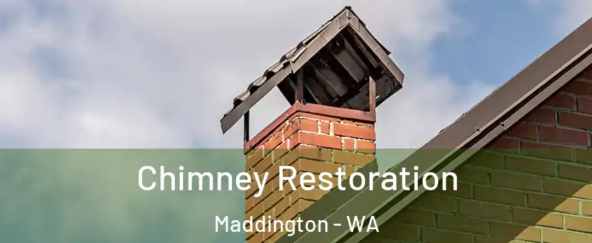 Chimney Restoration Maddington - WA