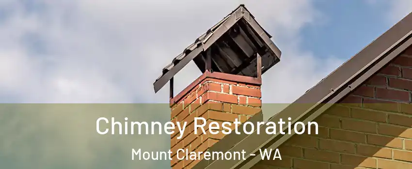 Chimney Restoration Mount Claremont - WA