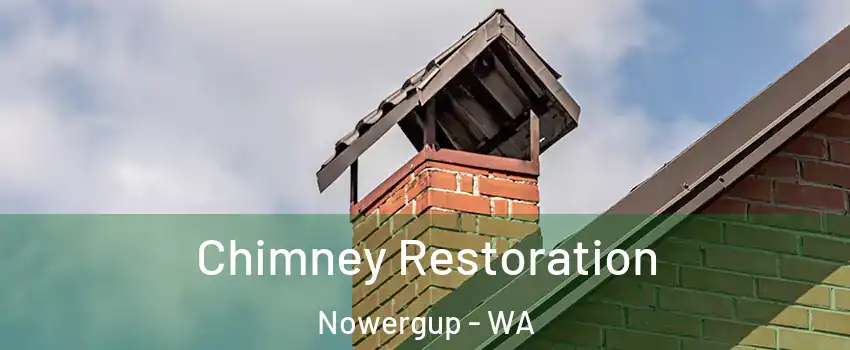 Chimney Restoration Nowergup - WA