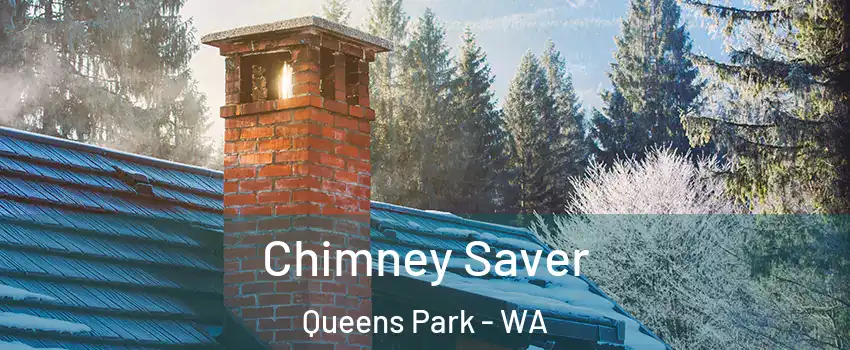 Chimney Saver Queens Park - WA