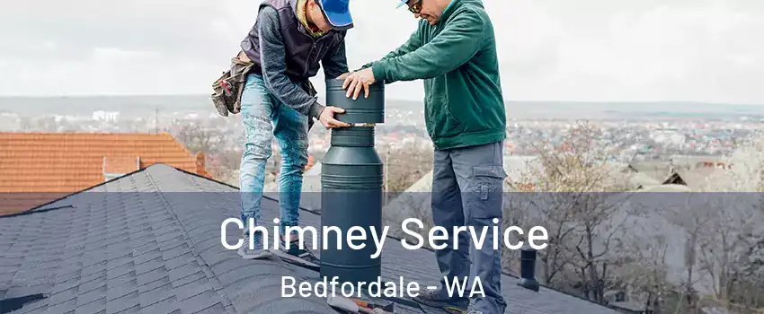 Chimney Service Bedfordale - WA