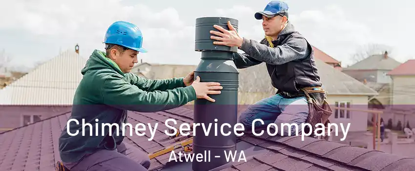 Chimney Service Company Atwell - WA
