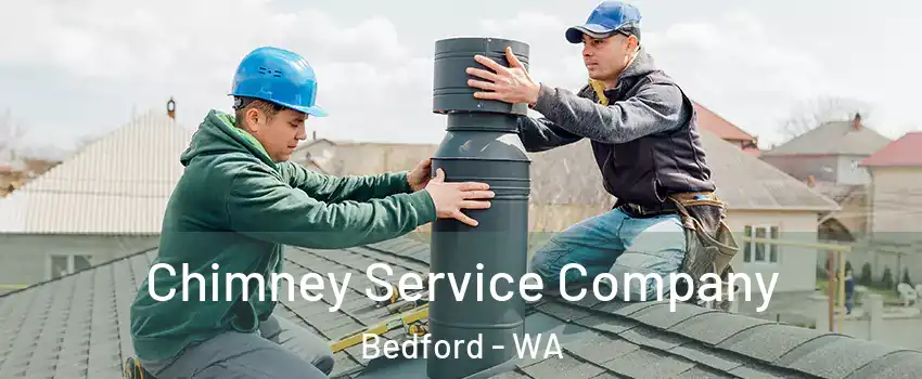 Chimney Service Company Bedford - WA