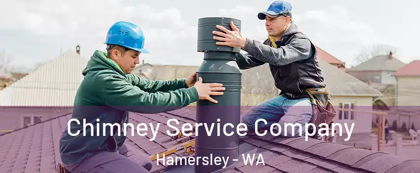 Chimney Service Company Hamersley - WA