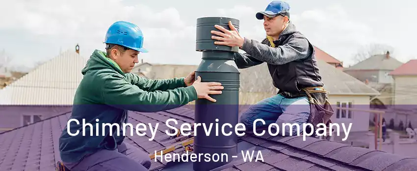 Chimney Service Company Henderson - WA
