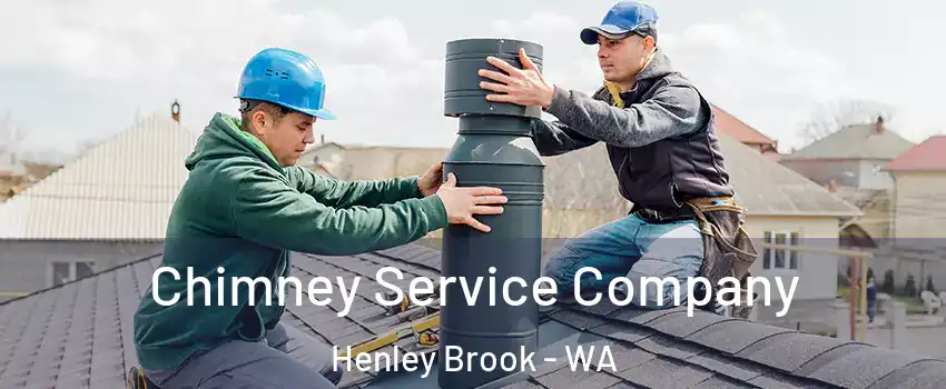 Chimney Service Company Henley Brook - WA