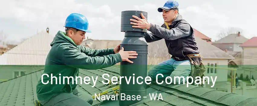 Chimney Service Company Naval Base - WA
