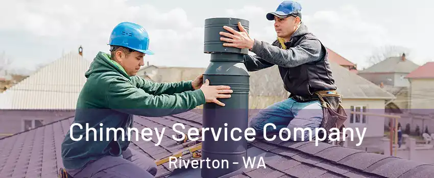 Chimney Service Company Riverton - WA