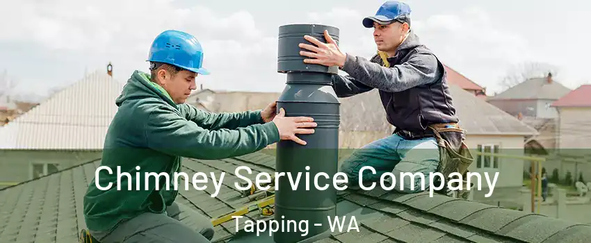 Chimney Service Company Tapping - WA