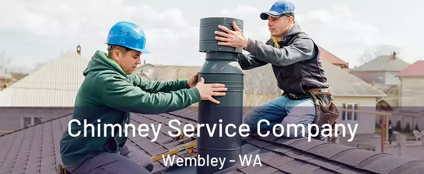 Chimney Service Company Wembley - WA