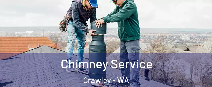 Chimney Service Crawley - WA