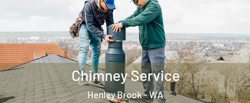Chimney Service Henley Brook - WA