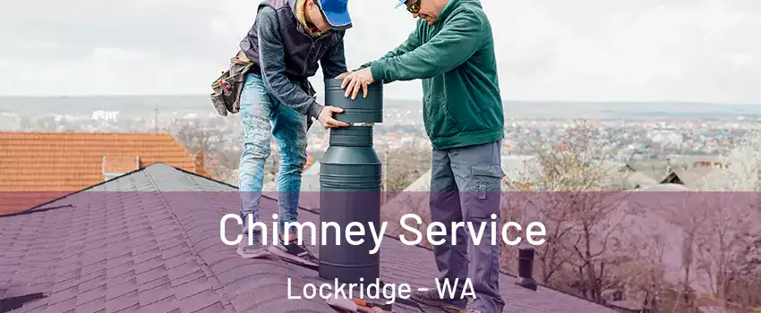 Chimney Service Lockridge - WA