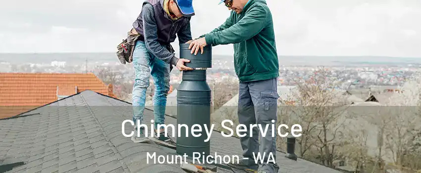 Chimney Service Mount Richon - WA