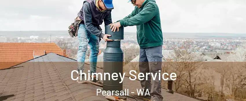  Chimney Service Pearsall - WA