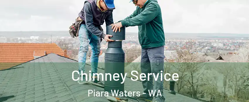 Chimney Service Piara Waters - WA