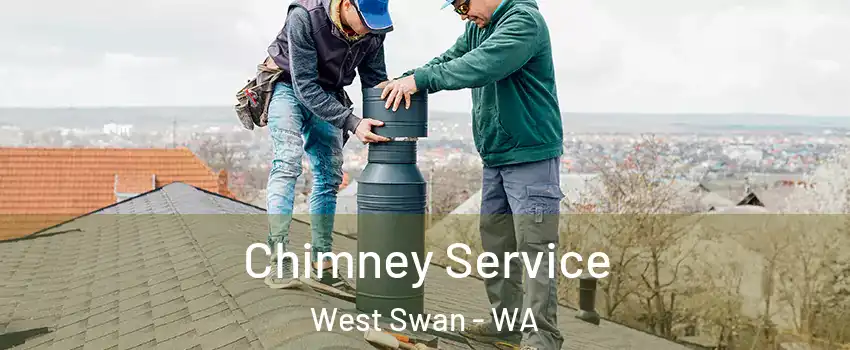 Chimney Service West Swan - WA