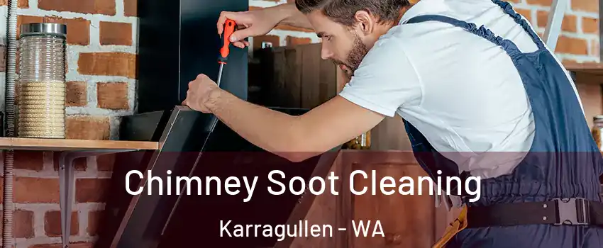 Chimney Soot Cleaning Karragullen - WA