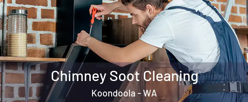 Chimney Soot Cleaning Koondoola - WA