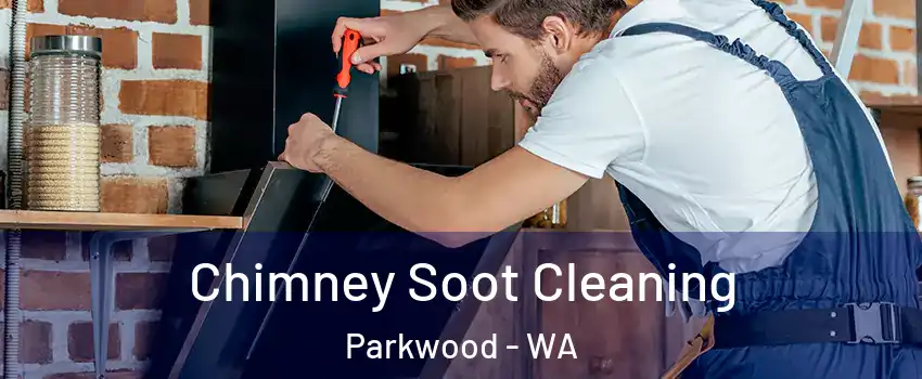 Chimney Soot Cleaning Parkwood - WA