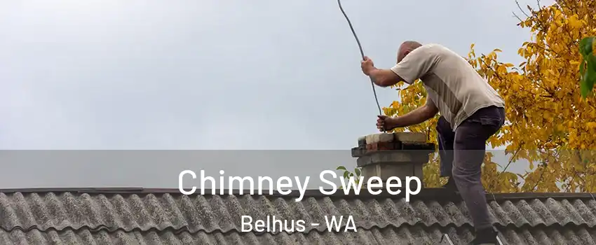 Chimney Sweep Belhus - WA