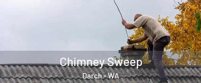 Chimney Sweep Darch - WA