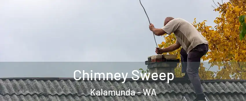 Chimney Sweep Kalamunda - WA