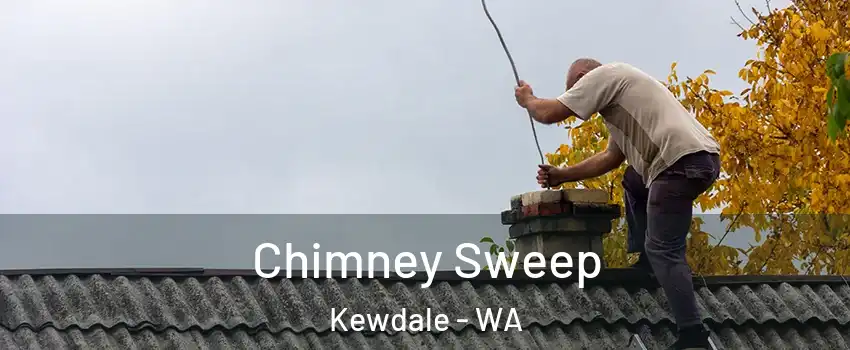 Chimney Sweep Kewdale - WA