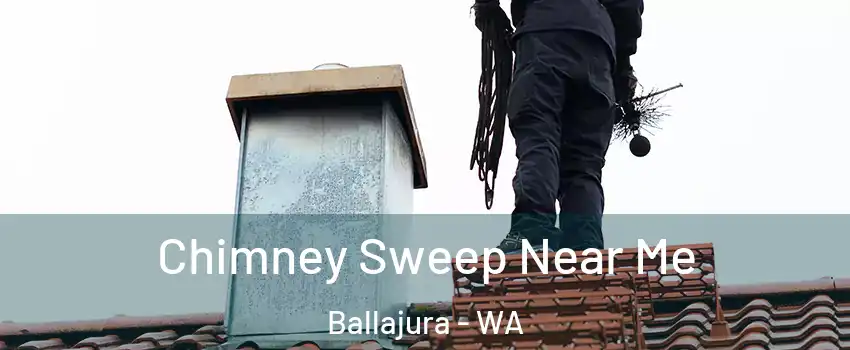 Chimney Sweep Near Me Ballajura - WA