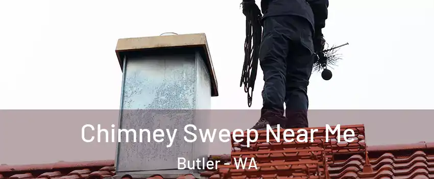 Chimney Sweep Near Me Butler - WA