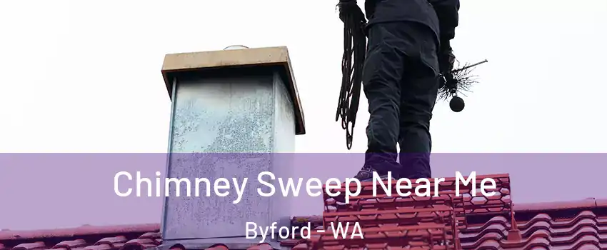 Chimney Sweep Near Me Byford - WA