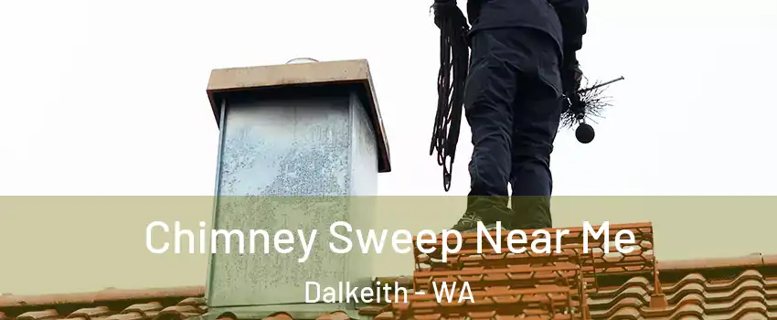 Chimney Sweep Near Me Dalkeith - WA