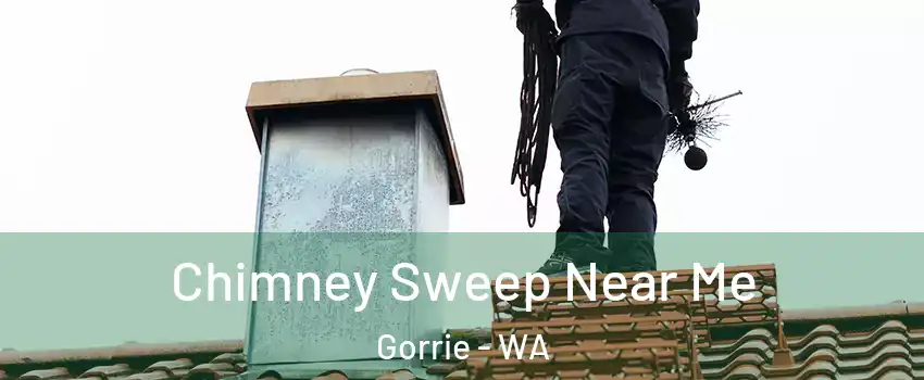 Chimney Sweep Near Me Gorrie - WA