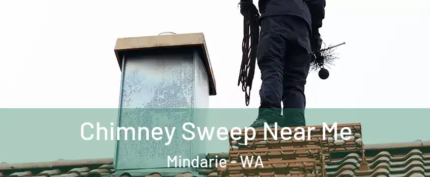 Chimney Sweep Near Me Mindarie - WA