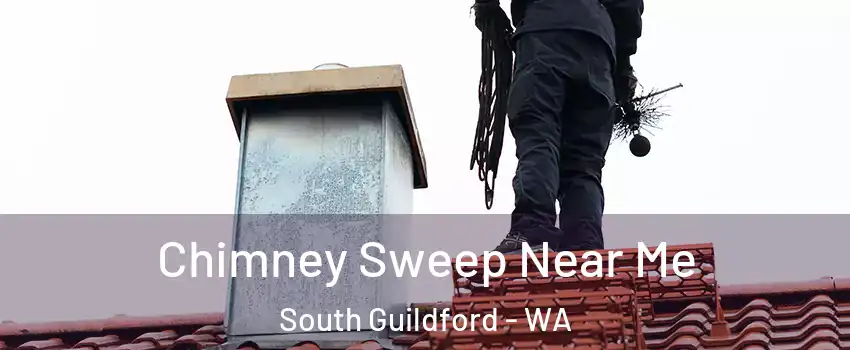 Chimney Sweep Near Me South Guildford - WA