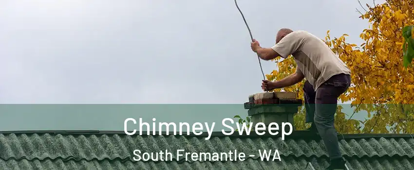 Chimney Sweep South Fremantle - WA