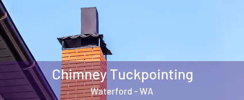 Chimney Tuckpointing Waterford - WA